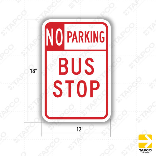 R7-107 No Parking Bus Stop - Hall Signs