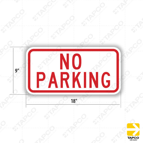 NO PARKING Plaque R8-3P - Standard Traffic Signs | TAPCO