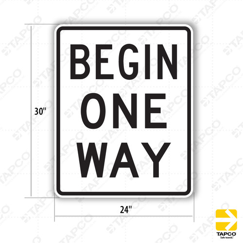 BEGIN ONE WAY Sign R6-6 - Standard Traffic Signs | TAPCO