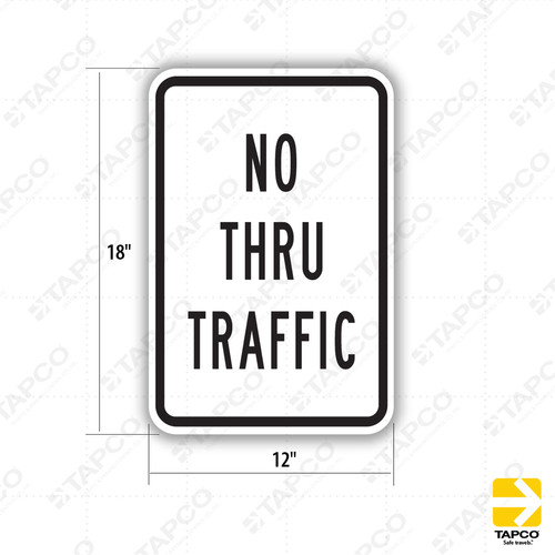 NO THRU TRAFFIC Sign R10-9 - Lane Control Signs | TAPCO
