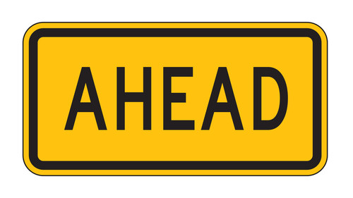 W16-18P NOTICE Sign - Advance Traffic Control Signs | TAPCO