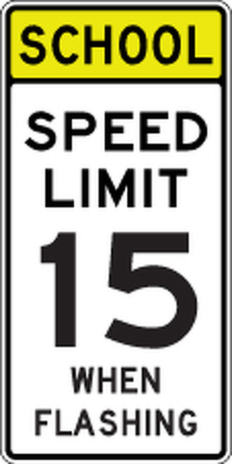 SCHOOL SPEED LIMIT WHEN FLASHING Sign S5-1 - Standard Traffic