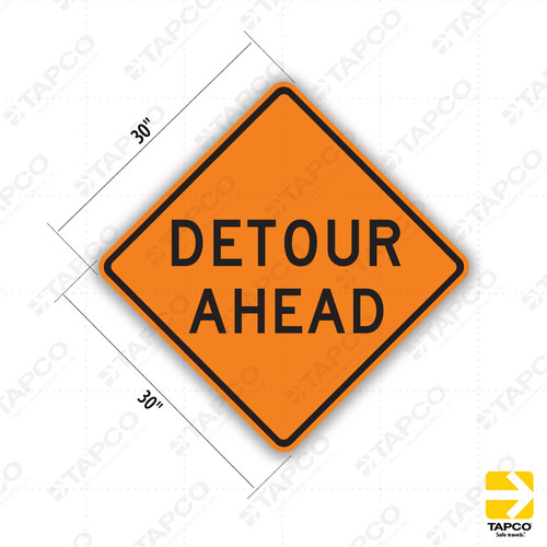 DETOUR AHEAD Sign W20-2 - Orange Construction Signs | TAPCO