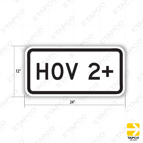 R3-40 HOV 2+ - 2 or More Persons per Vehicle Sign - Lane Control