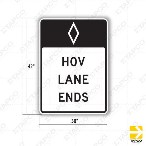 R3-12a HOV LANE ENDS Sign - Lane Control Signs | TAPCO