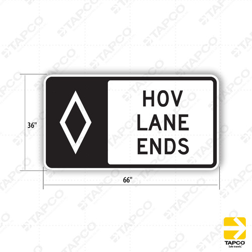R3-15b HOV LANE ENDS Sign - Lane Control Signs | TAPCO