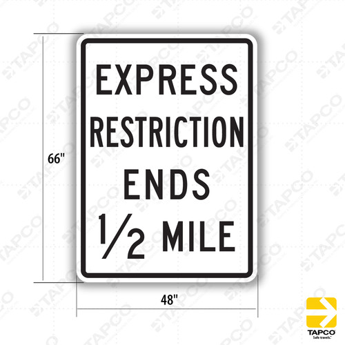 R3-42c EXPRESS RESTRICTION ENDS ½ MILE Sign - Lane Control Signs