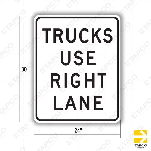 R4-5 TRUCKS USE RIGHT LANE Sign - Lane Control Signs | TAPCO