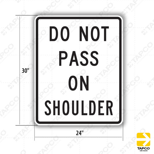 R4-18 DO NOT PASS ON SHOULDER Sign - Lane Control Signs | TAPCO