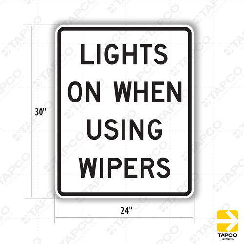 R16-6 LIGHTS ON WHEN RAINING Sign - Standard Traffic Signs | TAPCO