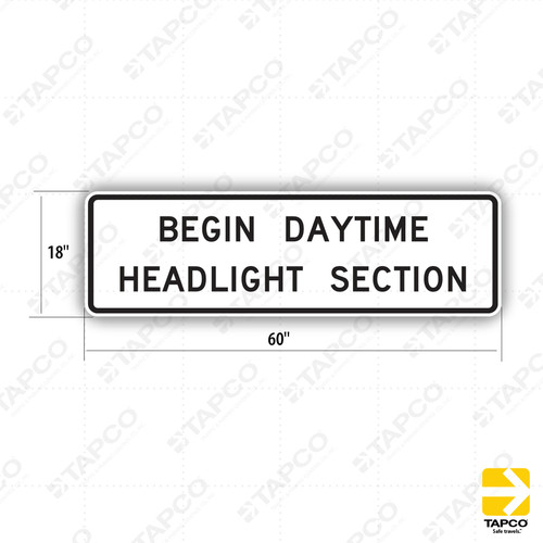R16-11 END DAYTIME HEADLIGHT SECTION Sign - Standard Traffic Signs