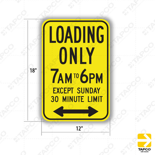 R25A CA LOADING ONLY specify DAYS TIMES Sign Parking and