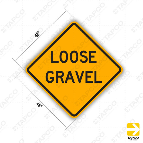 LIKIYA サイン 7 W8-7 LOOSE GRAVEL Sign - Road Conditions Signs | TAPCO