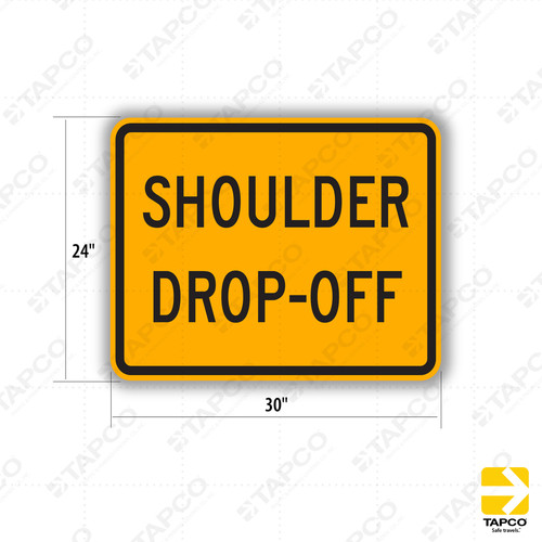 W8-17P SHOULD DROP OFF Sign - Road Conditions Signs | TAPCO