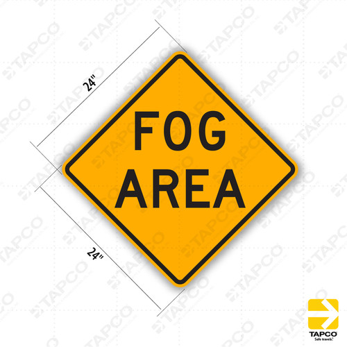 Going my way! SSP サイン 五等分 43-EY0625-28C W8-22 FOG AREA Sign - Road Conditions Signs | TAPCO