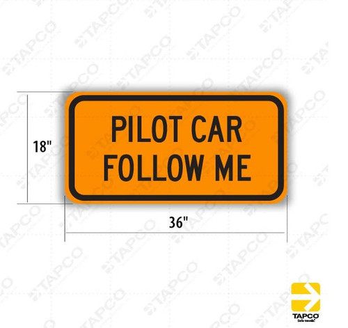 G20-4 PILOT CAR FOLLOW ME Sign - Orange Construction Signs | TAPCO