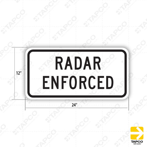 R48-1 (CA) RADAR ENFORCED Sign - Speed Limit Enforcement Signs | TAPCO