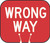 Cone and Delineator Wrong-Way Sign Cone and Delineator Wrong-Way Sign