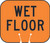 Cone and Delineator Wet Floor Sign