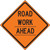 Changeable Roll-Up Sign Face ROAD WORK AHEAD Changeable Roll-Up Sign Face ROAD WORK AHEAD
