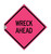 Roll-Up Sign Face WRECK AHEAD Roll-Up Sign Face WRECK AHEAD