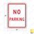 No Parking Sign R8-3a No Parking Sign R8-3a