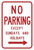 NO PARKING EXCEPT SUNDAYS AND HOLIDAYS (right arrow) Sign R7-3R NO PARKING EXCEPT SUNDAYS AND HOLIDAYS (right arrow) Sign R7-3R
