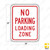 NO PARKING LOADING ZONE (no arrow) (R7-6) NO PARKING LOADING ZONE (no arrow) (R7-6)