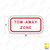 Tow Away Zone (Worded) Plaque R7-201aP Tow Away Zone (Worded) Plaque R7-201aP