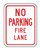 NO PARKING FIRE LANE (no arrow) Sign R8-31 NO PARKING FIRE LANE (no arrow) Sign R8-31