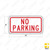 NO PARKING Plaque R8-3P