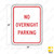 NO OVERNIGHT PARKING Sign (RT-19M) NO OVERNIGHT PARKING Sign (RT-19M)