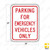 PARKING FOR EMERGENCY VEHICLES ONLY Sign (RT-22) PARKING FOR EMERGENCY VEHICLES ONLY Sign (RT-22)