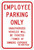 EMPLOYEE PARKING ONLY with WIS STATUTE 346.55(4) Sign (RT-2)