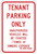 TENANT PARKING ONLY with WIS STATUTE 346.55(4) Sign (RT-5) TENANT PARKING ONLY with WIS STATUTE 346.55(4) Sign (RT-5)