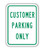 CUSTOMER PARKING ONLY Sign (RP-2) CUSTOMER PARKING ONLY Sign (RP-2)