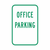OFFICE PARKING Sign (RP-3)