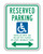RESERVED PARKING with ADA Handicap (Symbol) with WI DIS text (double arrow) Sign R7-8WID
