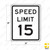 SPEED LIMIT 15 Sign R2-1