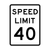 SPEED LIMIT 40 Sign R2-1 SPEED LIMIT 40 Sign R2-1