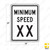 MINIMUM SPEED (specify speed) Sign R2-4P MINIMUM SPEED (specify speed) Sign R2-4P