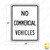 NO COMMERCIAL VEHICLES Sign R5-4