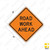 ROAD WORK AHEAD Diamond Sign W20-1