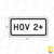 HOV 2+ Sign R3-5cP