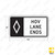 R3-15b HOV LANE ENDS Sign