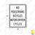 R5-10a NO PEDESTRIANS BICYCLES MOTOR-DRIVEN CYCLES Sign