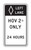 R86-4 (CA) LEFT LANE HOV 2+ ONLY - 24 HOURS Sign