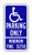 R99C (CA) HANDICAP (symbol) PARKING ONLY - MINIMUM FINE $250 Sign