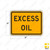 W8-5cP EXCESS OIL Sign