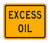 W8-5cP EXCESS OIL Sign